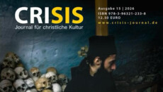 „Der Tod im Licht der Auferstehung“ – Neue Ausgabe von CRISIS erschienen
